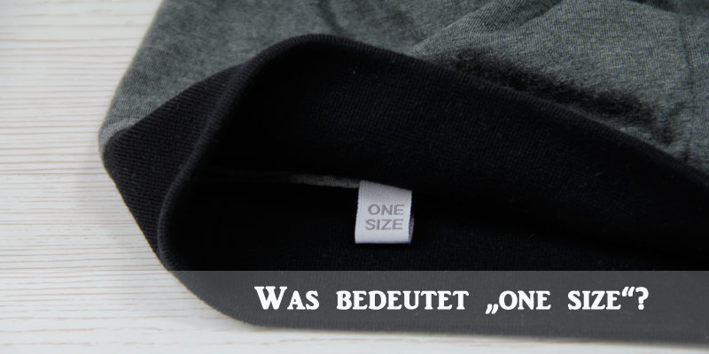 die Bedeutung von ONE SIZE